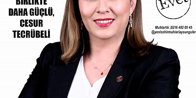 YENİŞEHİR MAHALLE MUHTAR ADAYI AYSUN GÜLER “KADIN VARSA EMEK VAR”