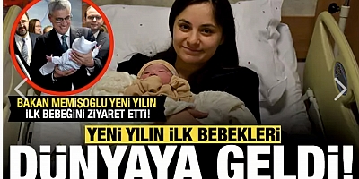 Yurdun dört bir yanında 2025'in ilk bebekleri dünyaya geldi!