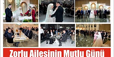 Zorlu Ailesinin Mutlu Günü