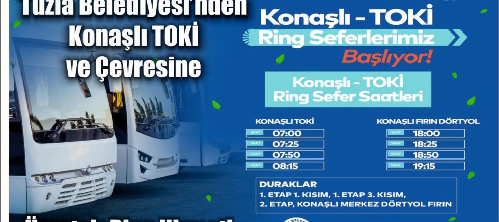 Tuzla Belediyesi’nden Konaşlı TOKİ ve çevresine ücretsiz ring hizmeti