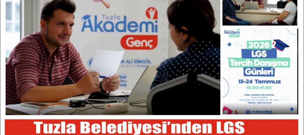 Tuzla Belediyesi’nden LGS öğrencilerine tercih desteği