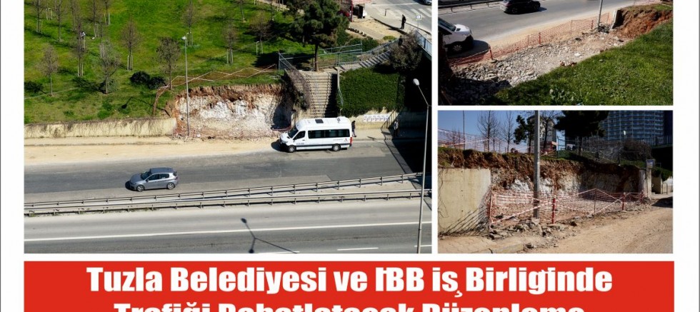 Tuzla Belediyesi ve İBB iş birliğinde trafiği rahatlatacak düzenleme