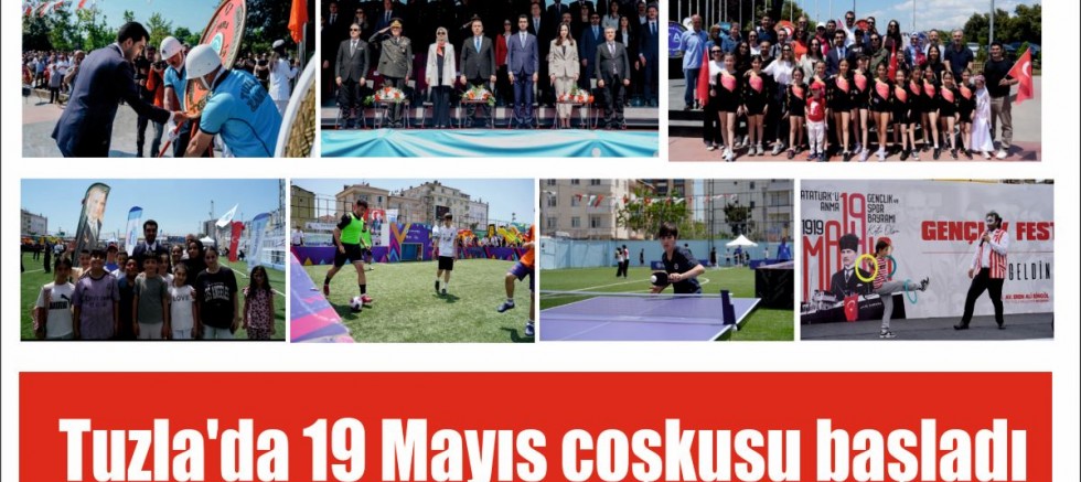 Tuzla’da 19 Mayıs coşkusu başladı
