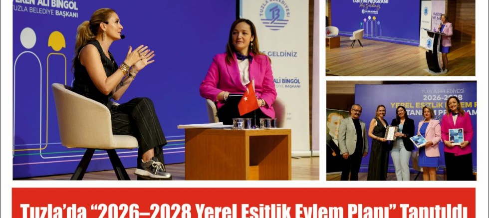 Tuzla’da “2026–2028 Yerel Eşitlik Eylem Planı” Tanıtıldı