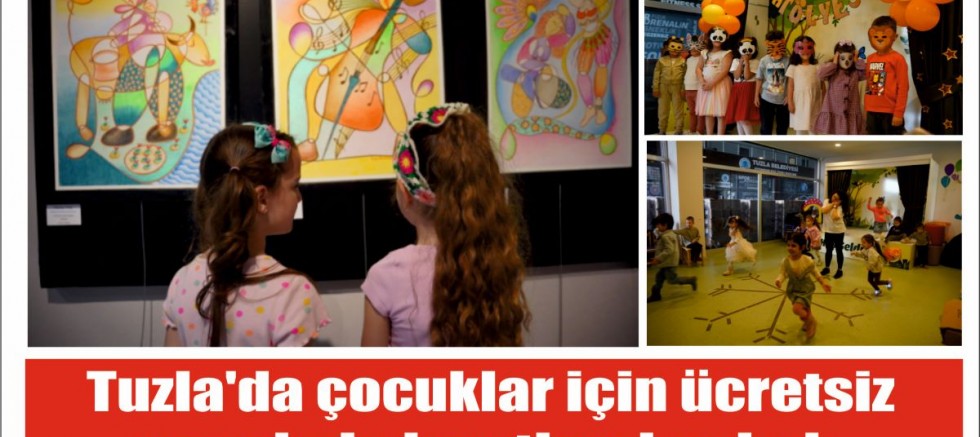 Tuzla'da çocuklar için ücretsiz yaz okulu kayıtları başladı