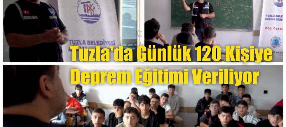 Tuzla'da Günlük 120 Kişiye Deprem Eğitimi Veriliyor