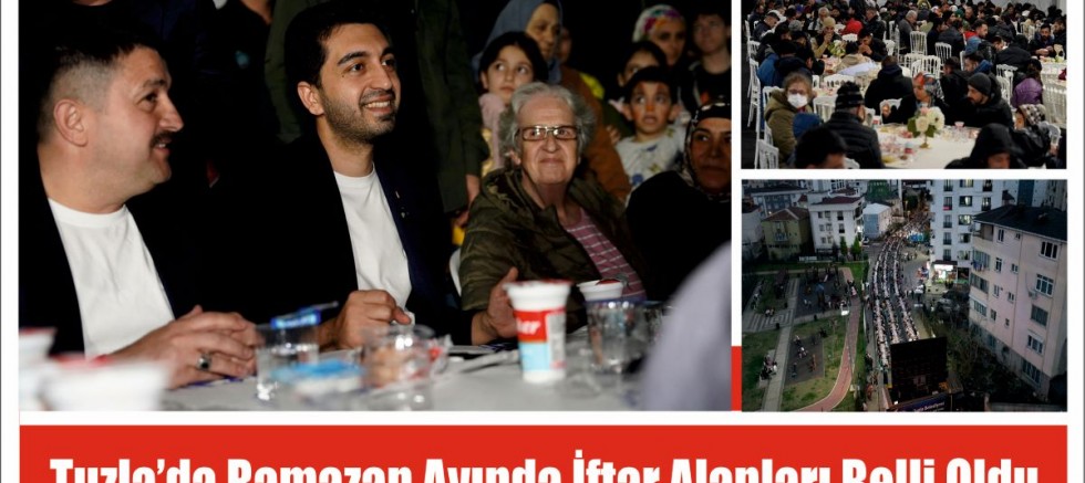 Tuzla’da ramazan ayında iftar alanları belli oldu