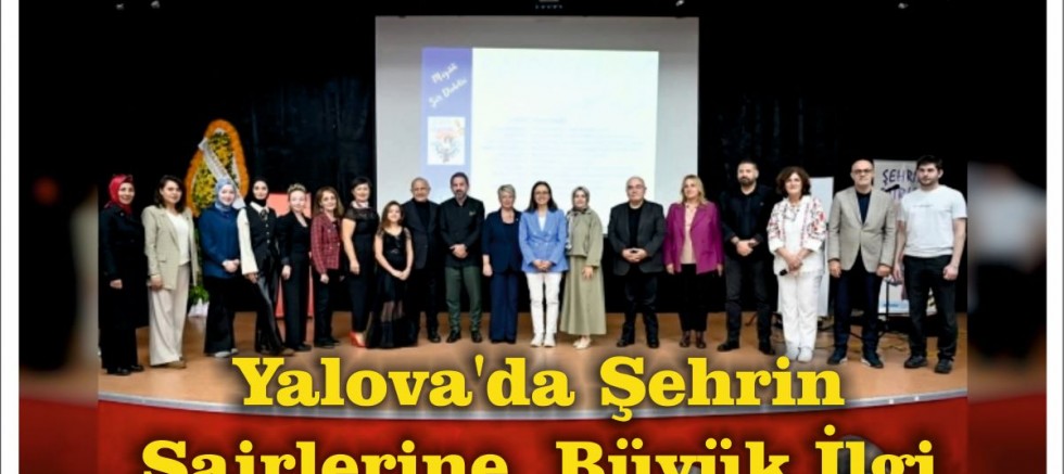 Yalova'da Şehrin Şairlerine Büyük İlgi