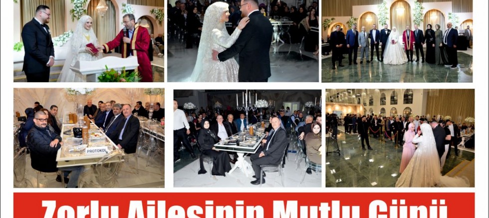Zorlu Ailesinin Mutlu Günü